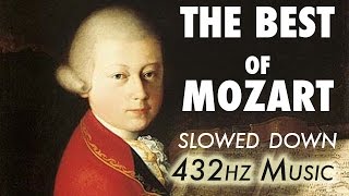 The Best Of Mozart  Slowed Down  432Hz  45 Hours [upl. by Aneertak]