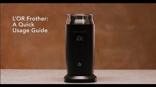 LOR Milk Frother A Quick Usage Guide [upl. by Remas]