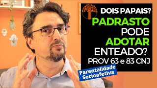 Parentalidade Socioafetiva  Provimento 63 e 83 CNJ na prática [upl. by Boatwright]