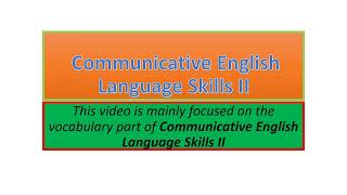 Communicative English Language Skills II vocabulary part one [upl. by Margherita]