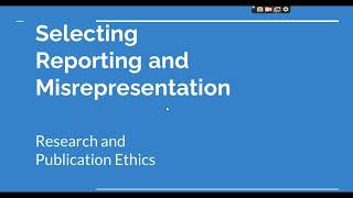 Selective Reporting and Misrepresentation of data Research and Publication ethics Phd coursework [upl. by Alag]