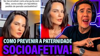 Como Se Prevenir Da Paternidade Socioafetiva E Pensão Socioafetiva [upl. by Bergwall]