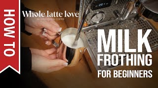 How To Milk Frothing for Beginners 5 Tips [upl. by Abla]