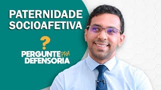 Paternidade socioafetiva O que é Como fazer o reconhecimento [upl. by Leia978]